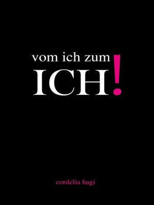 cover image of vom ich zum ICH!